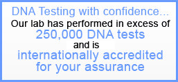Over 250,000 DNA Tests performed for your complete peace of mind.